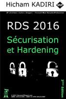 RDS 2016 - Securisation et Hardening : Guide du Consultant 1541312481 Book Cover