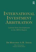 International Investment Arbitration: Lessons from Developments in the Mena Region 140946363X Book Cover