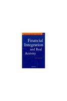 Financial Integration and Real Activity 0472108700 Book Cover