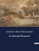 La Novela Picaresca B0C76VRWLH Book Cover
