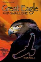 Great Eagle & Small One (Cover-to-Cover Books) 0789120003 Book Cover