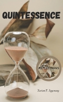 QUINTESSENCE: Reflections B0DWMD6PJ1 Book Cover