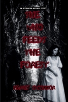 She Who Feeds The Forest B0HF3RY72L Book Cover