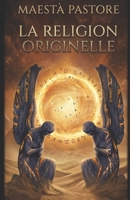 La religion originelle B0BKCQ3QJT Book Cover