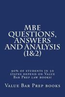 MBE Questions, Answers and Analysis (1&2): 90% of students in 50 states depend on Value Bar Prep law books! 1534883525 Book Cover
