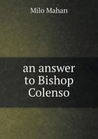 An Answer to Bishop Colenso 5518851251 Book Cover