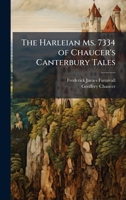 The Harleian Ms. 7334 of Chaucer's Canterbury Tales 1023818051 Book Cover