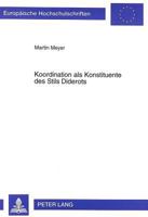 Koordination ALS Konstituente Des Stils Diderots: Untersuchungen Zu Seinem Dramatischen Werk 3631344147 Book Cover
