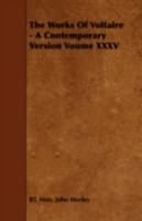 The Works of Voltaire - A Contemporary Version Voume XXXV 1443760870 Book Cover