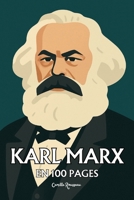 Karl Marx: l'essentiel de sa pensée en 100 pages (French Edition) B0FPWYZPDX Book Cover