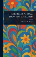 The Burgess Animal Book for Children 1023064219 Book Cover