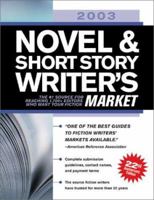 2003 Novel & Short Story Writer's Market 1582971471 Book Cover