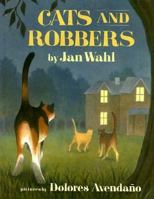 Cats and Robbers 0688130429 Book Cover