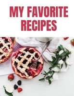 My Favorite Recipes: Blank Cookbook To Write In Recipe Keepsake Book 1696184894 Book Cover