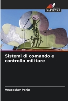 Sistemi di comando e controllo militare (Italian Edition) 6208838908 Book Cover
