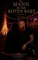 Der Mann mit dem roten Bart: Für immer 3696360384 Book Cover