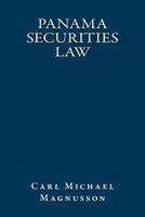 Panama Securities Law: English Translation 1484163230 Book Cover