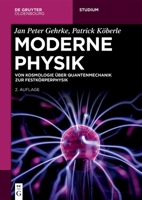 Moderne Physik: Von Kosmologie über Quantenmechanik zur Festkörperphysik (de Gruyter Studium) 3111258815 Book Cover