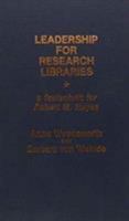 Leadership for Research Libraries 081082129X Book Cover