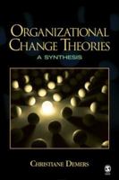 Organizational Change Theories: A Synthesis 0761929320 Book Cover