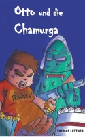 Otto und die Chamurga (German Edition) 3759775985 Book Cover