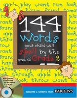 144 Words Your Child Will Spell by the End of Grade 2 0764193473 Book Cover