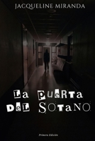 La Puerta del Sotano: Primera edicion B0FFWMSH74 Book Cover