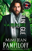 Vampire in the Jungle B0CGVBBVH3 Book Cover