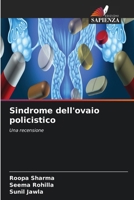 Sindrome dell'ovaio policistico (Italian Edition) 6630075161 Book Cover
