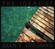 The Idealist: In My Eyes 25 Years 1636140165 Book Cover