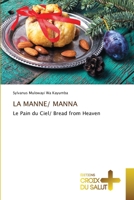La Manne/ Manna 6137375129 Book Cover