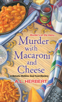 Murder with Macaroni and Cheese 1496711270 Book Cover