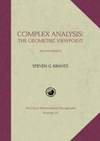 Complex Analysis: The Geometric Viewpoint (Carus Mathematical Monographs) 0883850354 Book Cover