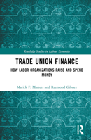 Trade Union Finance 1032371382 Book Cover