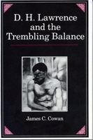 D.H. Lawrence and the Trembling Balance 0271006927 Book Cover