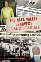 The Napa Valley Lendvest Fraud Scandal 1467156345 Book Cover