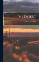 The Desert (Peregrine Smith Literary Naturalists) 087905073X Book Cover