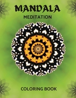 Mandala Meditation Coloring Book 0507572394 Book Cover