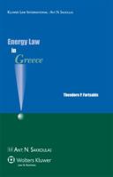 Energy Law in Greece 9041132139 Book Cover