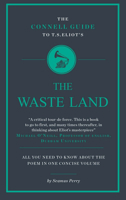 The Connell Guide to T.S. Eliot's The Waste Land 1907776273 Book Cover