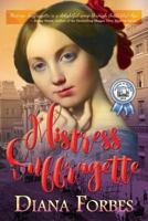 Mistress Suffragette 1946409073 Book Cover
