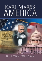 Karl Marx’s America 1663244537 Book Cover