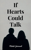 If hearts could talk... B0FH5FWKL4 Book Cover