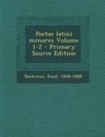 Poetae latini minores Volume 1-2 1295086557 Book Cover