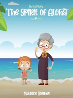 The Spirit of Aloha 1916787061 Book Cover