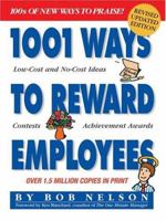 1001 Ways to Reward Employees 156305339X Book Cover