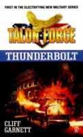 TALON Force : Thunderbolt 0451199677 Book Cover