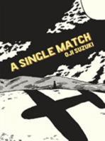 A Single Match 1770460098 Book Cover