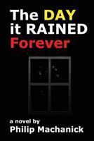 The Day it Rained Forever 1482560992 Book Cover