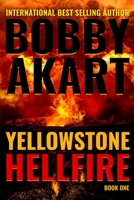 Yellowstone Hellfire 1724214837 Book Cover